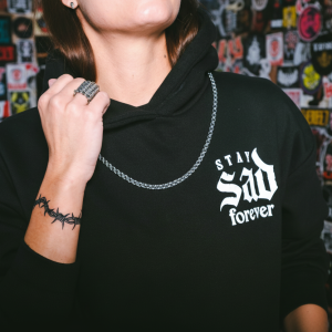 Stay Sad Forever - Hoodie