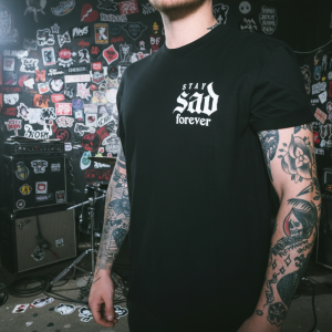 Stay Sad Forever - T-Shirt